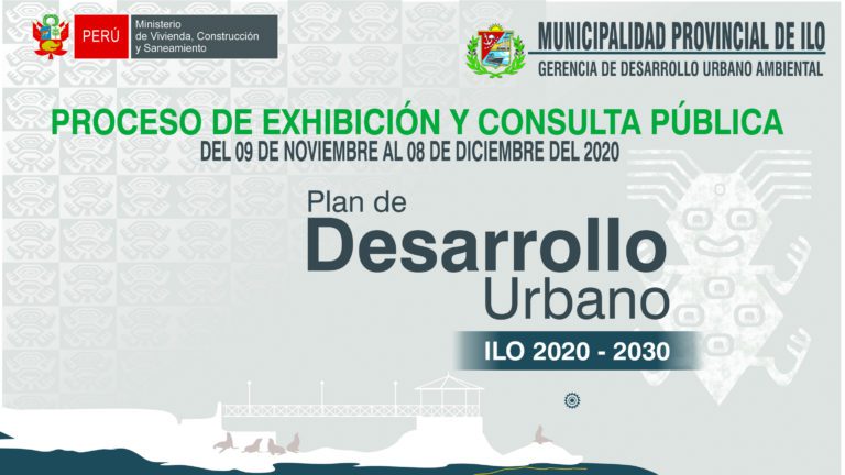Inicio consulta y exhibición pública del Plan de Desarrollo Urbano Ilo 2020-2030