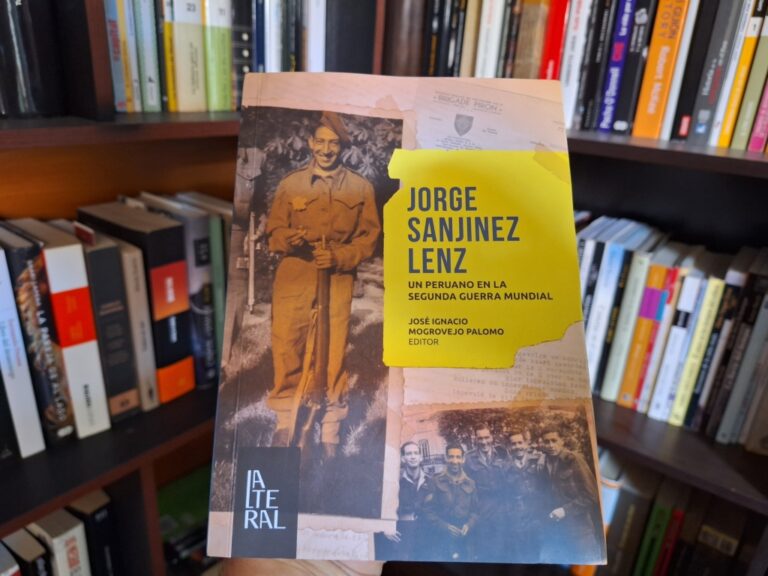 Un moqueguano en la segunda guerra mundial: la vida extraordinaria de Jorge Sanjinez Lenz
