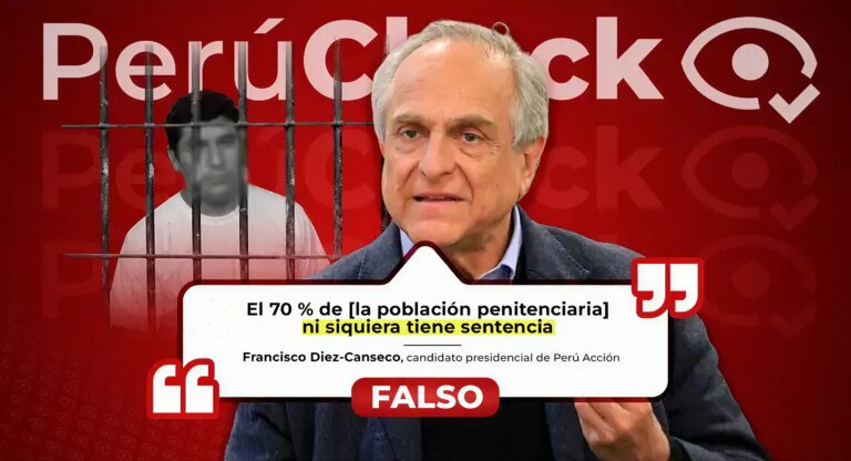 Es falso que el 70% de la población penitenciaria no tenga sentencia, como dijo Francisco Diez-Canseco de Perú Acción