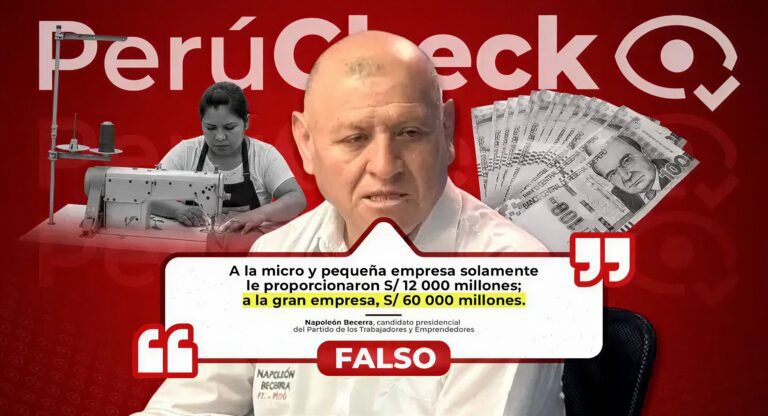 Reactiva Perú no aportó sólo S/.12,000 millones a las Mypes, como afirmó el candidato Napoleón Becerra