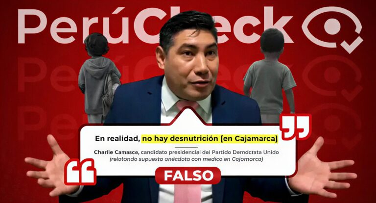 Es falso que en Cajamarca no haya desnutrición y que las cifras se inventen, como dijo el candidato presidencial Charlie Carrasco