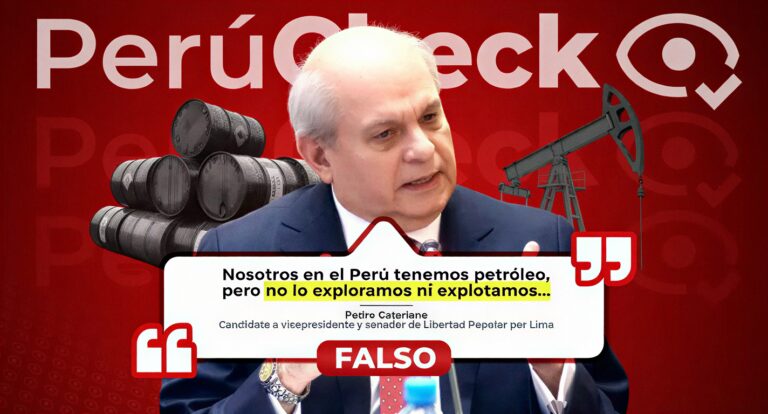 Es falso que en el Perú no se explore ni explote petróleo, como señaló Pedro Cateriano