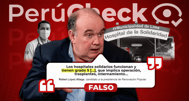 Rafael López Aliaga dijo que los Hospitales de la Solidaridad “tienen grado 5”, pero es falso