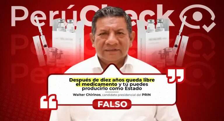 Es falso que un medicamento pierda su patentabilidad luego de diez años, como indicó el candidato presidencial Walter Chirinos
