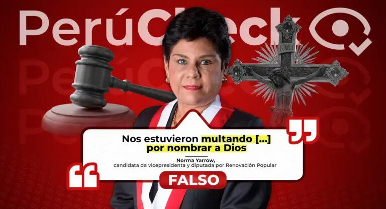 Es falso que Renovación Popular haya sido multada por apelar a temas religiosos, como afirmó Norma Yarrow