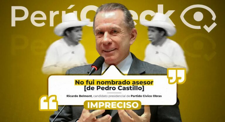 ¿Ricardo Belmont nunca fue nombrado asesor de Pedro Castillo?