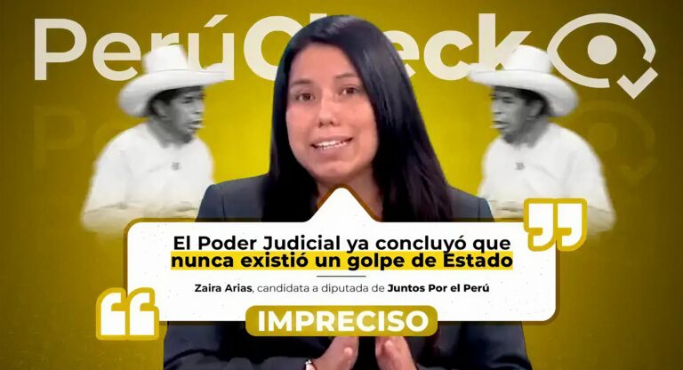 ¿Pedro Castillo no dio un golpe de Estado? Es impreciso que el Poder Judicial haya concluido eso, como afirmó la candidata Zaira Arias