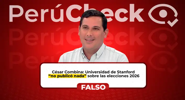 César Combina afirmó que universidad de Stanford “no publicó nada” sobre las elecciones 2026, pero sí existe un estudio