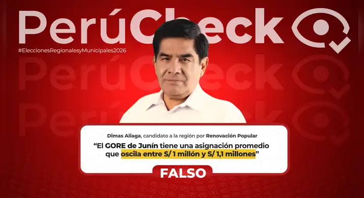 Es falso que el presupuesto del Gobierno Regional de Junín sea de entre S/1 millón y S/1,1 millones, como afirmó Dimas Aliaga