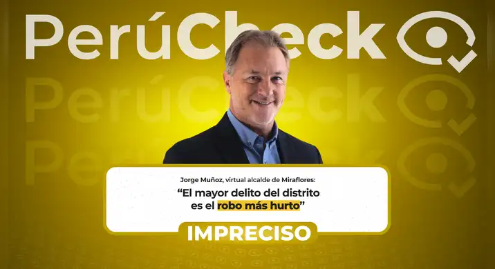 Es impreciso que “robo y hurto” sean el principal delito en Miraflores, como afirmó el virtual alcalde Jorge Muñoz